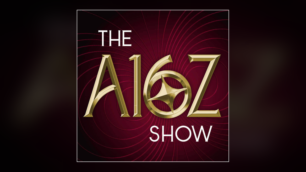 The a16z Show